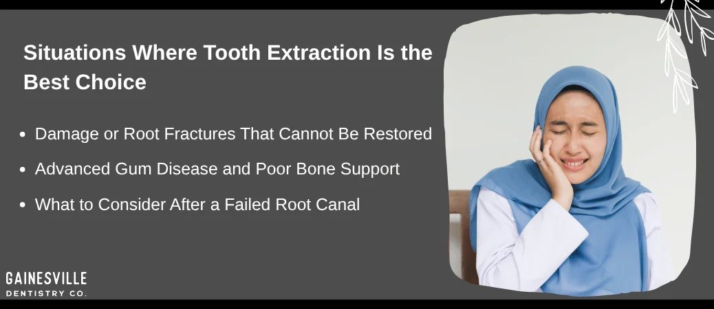 When Removing the Tooth Is the Better Option